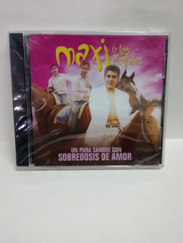 Cd Maxi Y Los Elegidos Un Pura Sangre Con Sobredosis De Amor