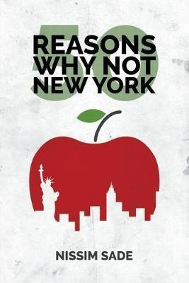 Libro 50 Reasons Why Not New York - Nissim Sade