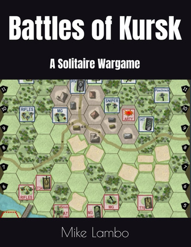 Libro: Battles Of Kursk: A Solitaire Wargame (mike Lambo