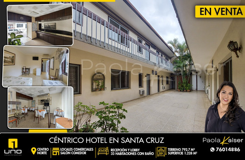 Imagen 1 de 14 de Centrico Hotel En Venta En Santa Cruz