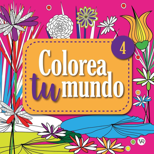 Colorea Tu Mundo 4 - Carla Melillo