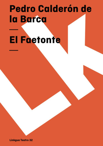 Libro: El Faetonte (teatro) (spanish Edition)