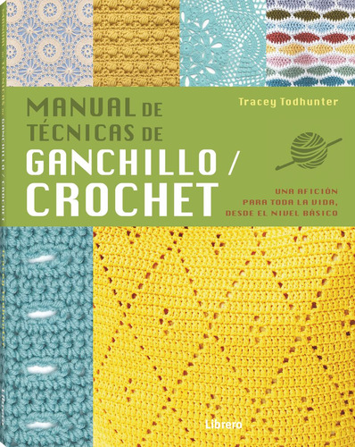 Manual Tecnicas De Ganchillo Crochet - Tracey Todhunter