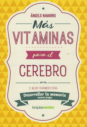 Mas Vitaminas Cerebro - Memoria - Navarro - Terapias - Libro