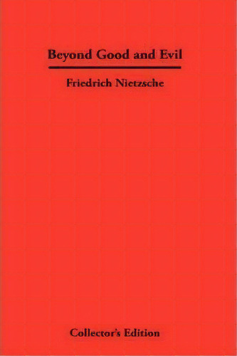 Beyond Good And Evil, De Friedrich Nietzsche. Editorial Frederick Ellis, Tapa Dura En Inglés