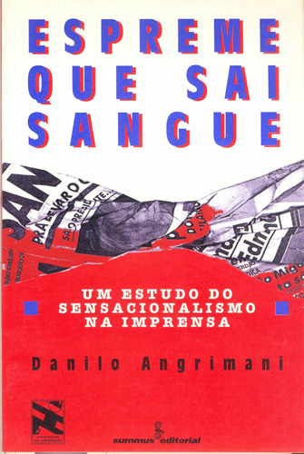 Espreme que sai sangue, de Angrimani, Danilo. Editora Summus Editorial Ltda., capa mole em português, 1995