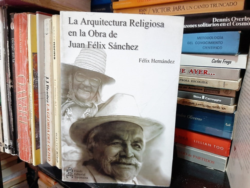 La Arquitectura Religiosa En La Obra..., F. Hernández, Wl.