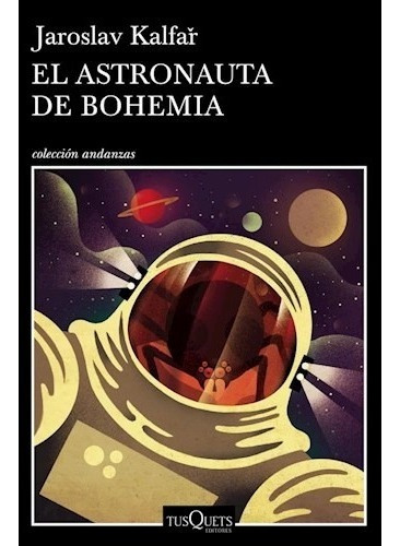 El Astronauta De Bohemia  - Kalfar, Jaroslav