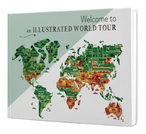 Libro: Illustrated World Tour - Mapas Ilustrados Del Mundo