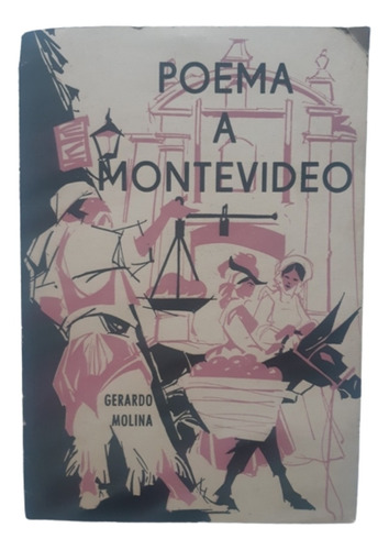 Poema A Montevideo / Gerardo Molina