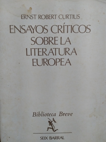 Ensayos Críticos Sobre La Literatura Europea Curtius §