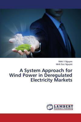 Libro A System Approach For Wind Power In Deregulated Ele...