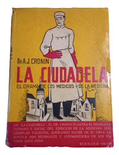 A. J. Cronin. La Ciudadela - El Drama De Los Médicos ...