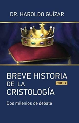 Libro Breve Historia De La Cristología Dos Milenios De Deba