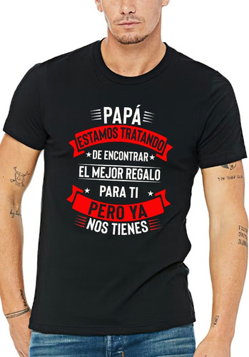 Poleras Con Diseño El Mejor Regalo Del Padre Dia Del Padre