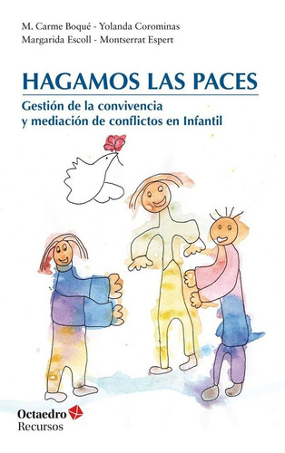 Hagamos Las Paces, De Boaque Torremorell, Maria Carme. Editorial Octaedro E.magina, Tapa Blanda En Español