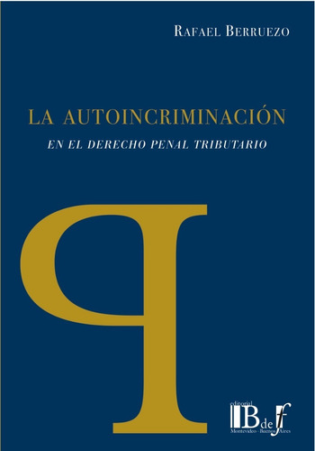 Berruezo - La Autoincriminación - Bdef