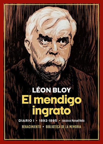 El mendigo ingrato, de Bloy, Léon. Editorial LIBRERIA Y EDITORIAL RENACIMIENTO S.A, tapa blanda en español