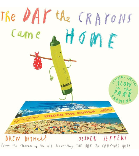 Libro El Día Que Los Crayones Llegaron A Casa