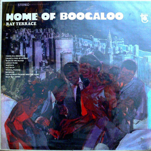 Ray Terrace - Home Of Boogaloo. Lp Vinilo. Original 