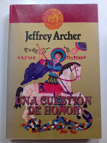 Libro Una Cuestión De Honor Jeffrey Archer