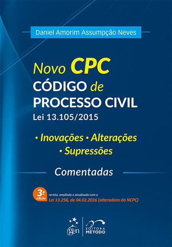 Novo CPC - Código de Processo Civil - Lei 13.105/2015, de Neves, Daniel Amorim Assumpção. Editora Forense Ltda., capa mole em português, 2016