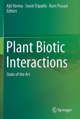 Libro Plant Biotic Interactions : State Of The Art - Ajit...