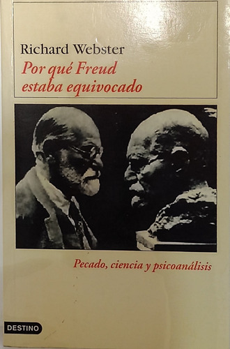 Por Qué Freud Estaba Equivocado - Richard Webster