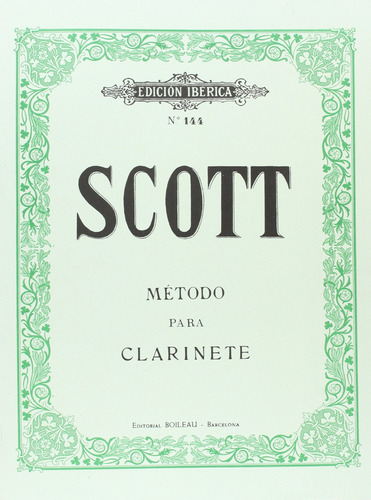 Método Para Clarinete  -  Scott, Robert/serra I González, P