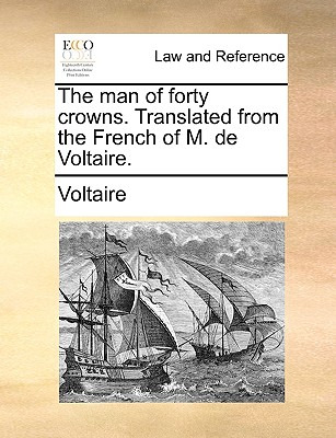 Libro The Man Of Forty Crowns. Translated From The French...