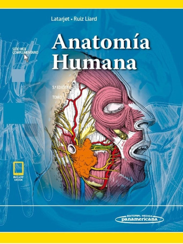 Latarjet Anatomía Humana / 2 Tomos / 5 Ed.