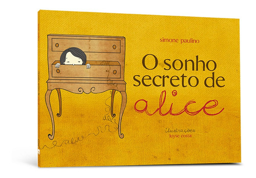 O Sonho Secreto De Alice - Dsop