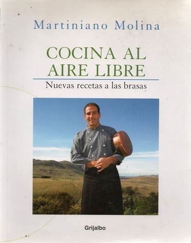 Molina: Cocina Al Aire Libre