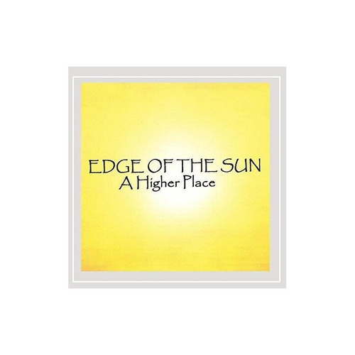 Edge Of The Sun Higher Place Usa Import Cd Nuevo