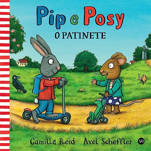 Libro Pip E Posy - O Patinete