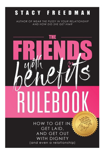 Libro: El Reglamento De Los Amigos Con Beneficios: Cómo Entr