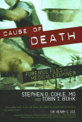 Libro Cause Of Death : Forensic Files Of A Medical Examin...