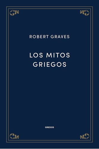 Libro Los Mitos Griegos - Graves Robert