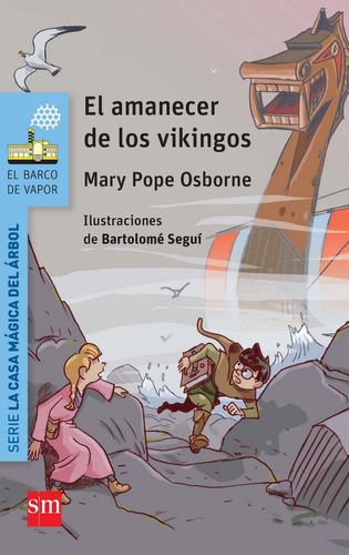 El Amanecer De Los Vikingos, De Osborne, Mary Pope. Editorial Ediciones Sm, Tapa Blanda En Español