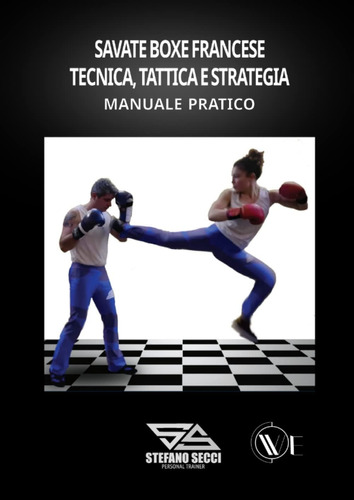 Libro: Savate Boxe Francese Tecnica, Tattica E Strategia: Ma