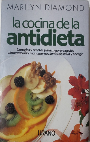 Libro La Cocina De La Antidieta Marilyn Diamond