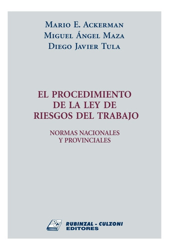 El Procedimiento De La Ley De Riesgos Del Trabajo - Ackerman