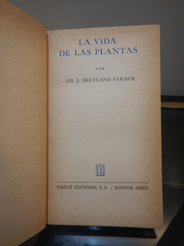 Adp La Vida De Las Plantas Sir J. Bretland Farmer / Ed Emece