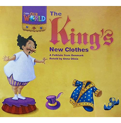 Kings New Clothes The - Big Book - American Our World 1 - Ol