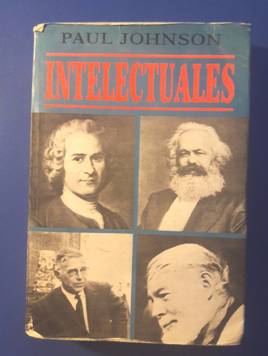 Libro  Paul Johnson - Intelectuales