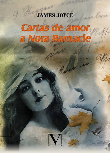 Cartas De Amor A Nora Barnacle, De James Joyce