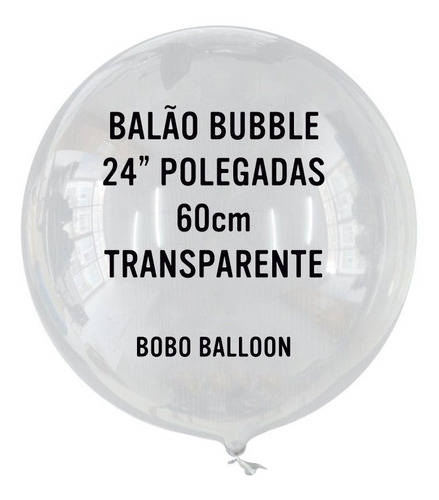 10 Unidades Balão Bubble 24 Polegadas 60cm Transparente Top!