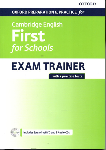 Cambridge English First For Schools Exam Trainer / Oxford