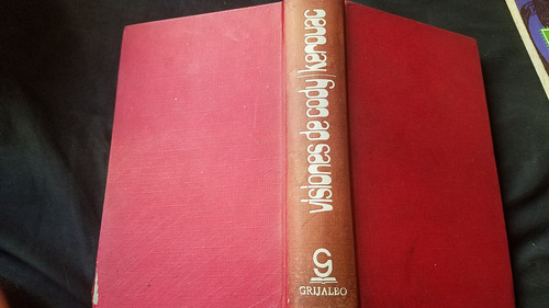 Visiones De Cody Jack Kerouac Tapa Dura Autor De El Camino