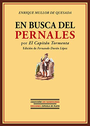 En Busca Del Pernales - Mullor De Quesada Enrique